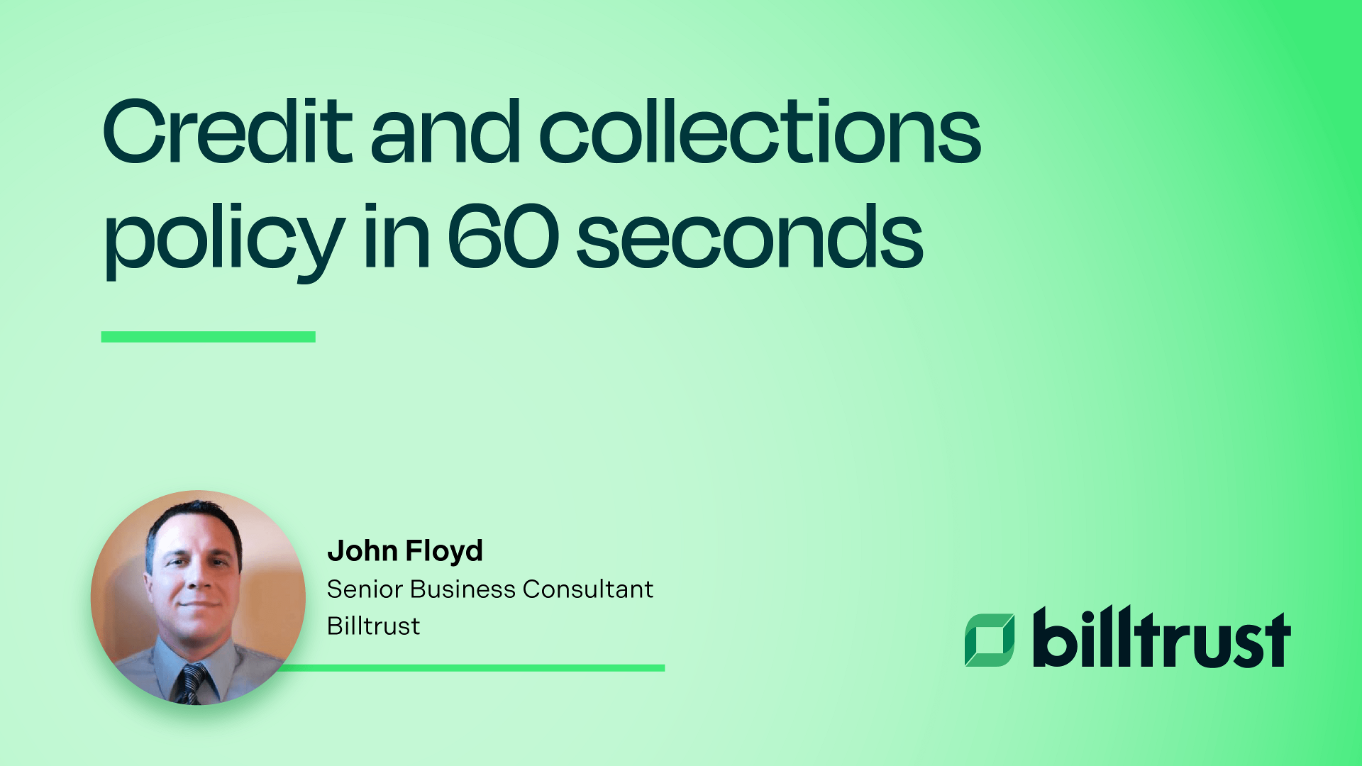 Credit and collections policy in 60 seconds