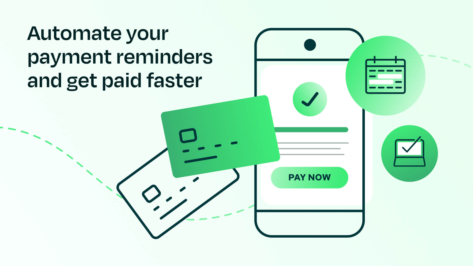 Automate your payment reminders to get paid faster illustration