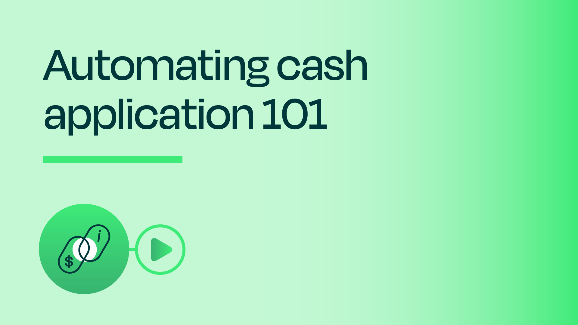 Automating cash application 101