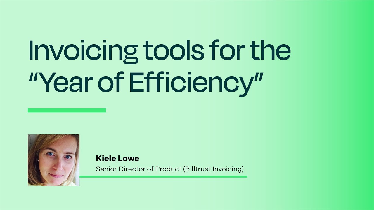 Invoicing tools for the Year of Efficiency