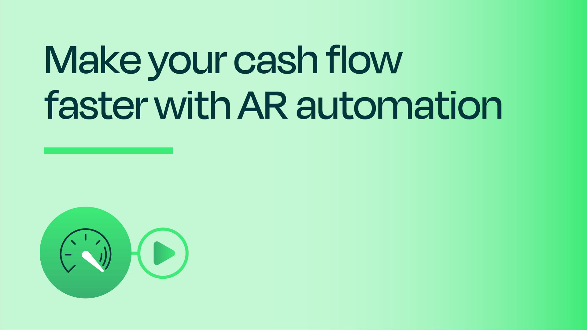 Make your cash flow faster with AR automation