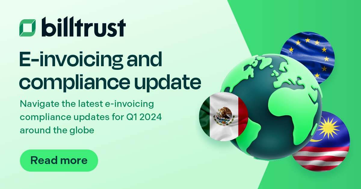 Billtrust Q4 2023 e-invoicing compliance updates | Billtrust