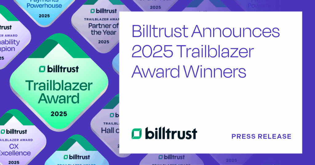 Announcement of Billtrust being awarded a 2025 Trailblazer Award