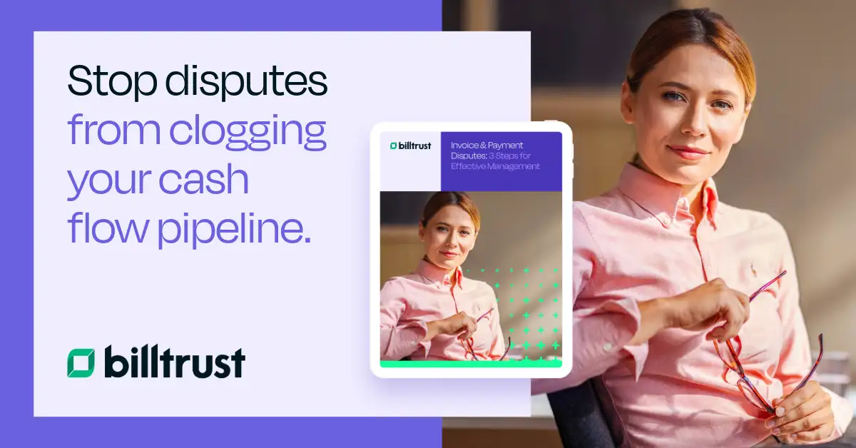 A Guide to Effective Dispute Management | Billtrust