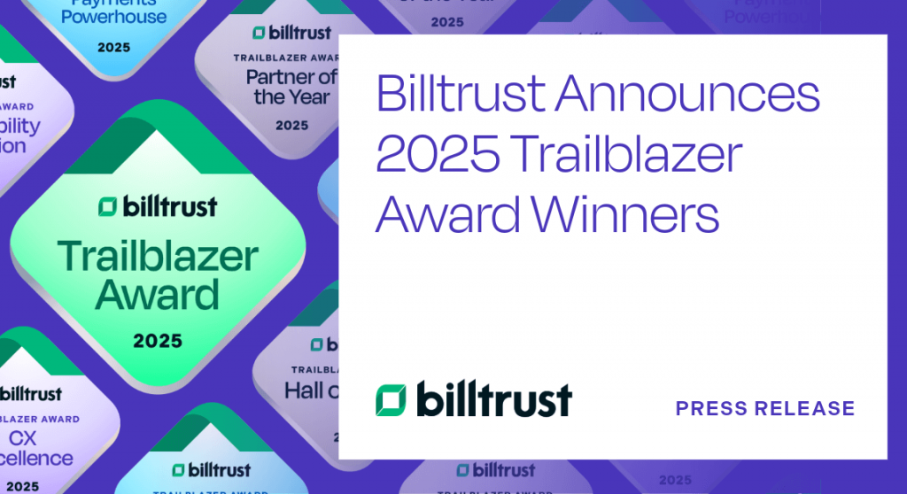 Announcement of Billtrust being awarded a 2025 Trailblazer Award